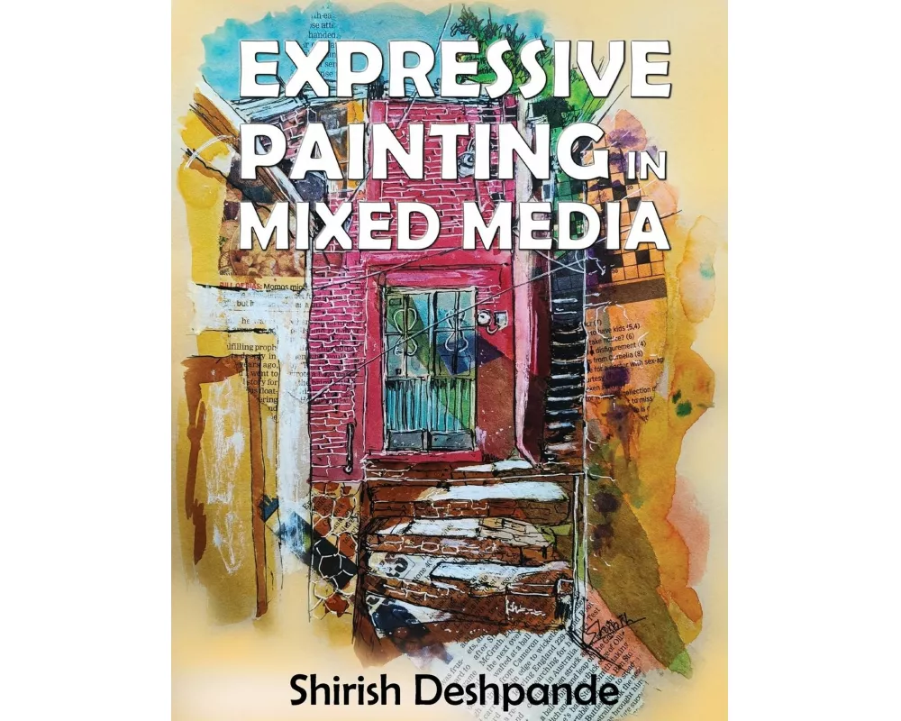 Expressive Painting in Mixed Media