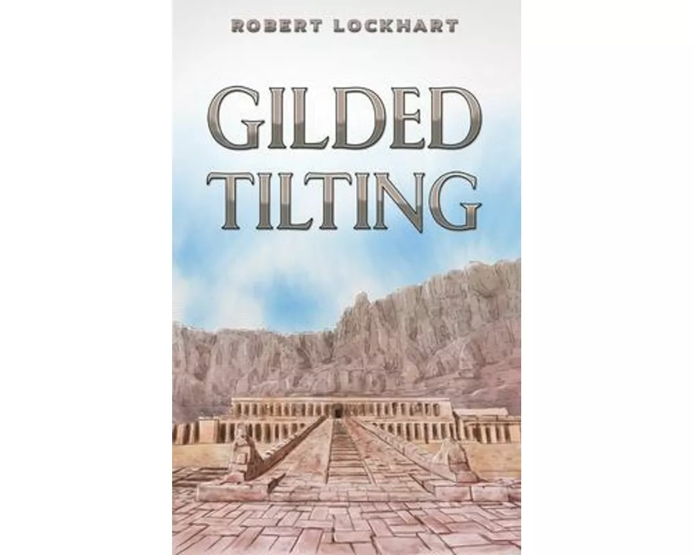 Gilded Tilting