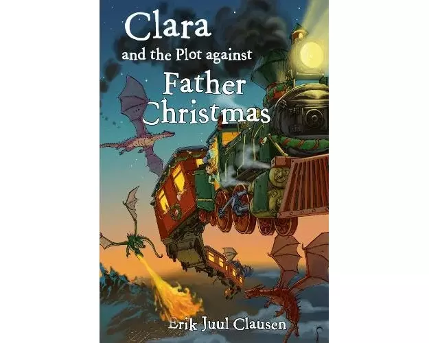 Clara and the plot against Father Christmas