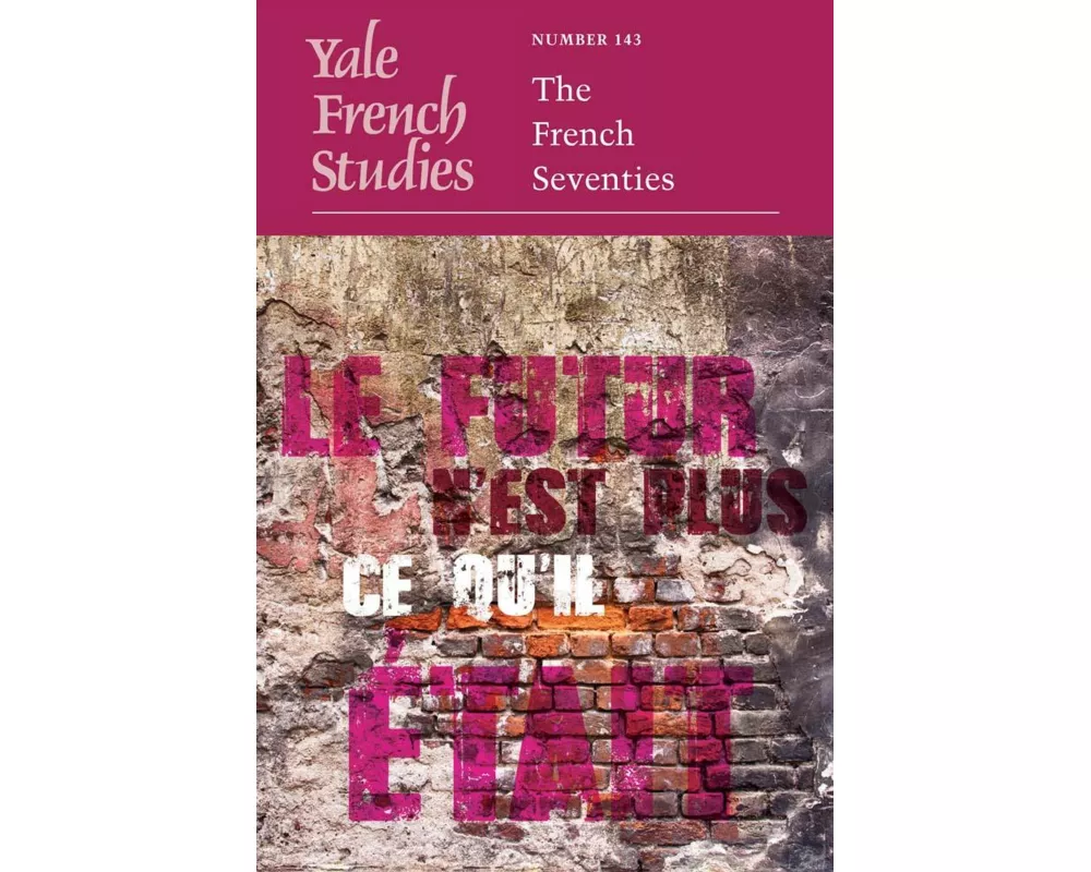 Yale French Studies, Number 143