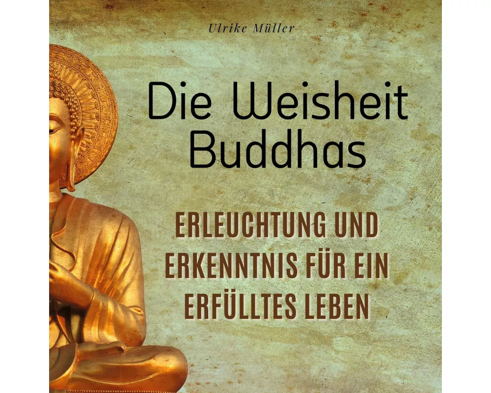 Die Weisheit Buddhas