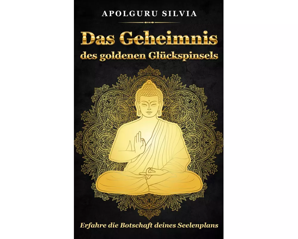 Das Geheimnis des goldenen Glückspinsels