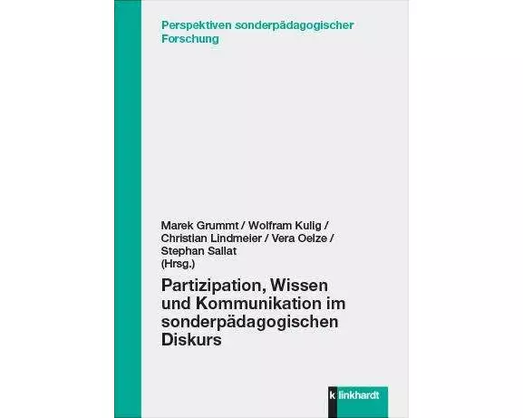 Partizipation, Wissen und Kommunikation im sonderpädagogischen Diskurs