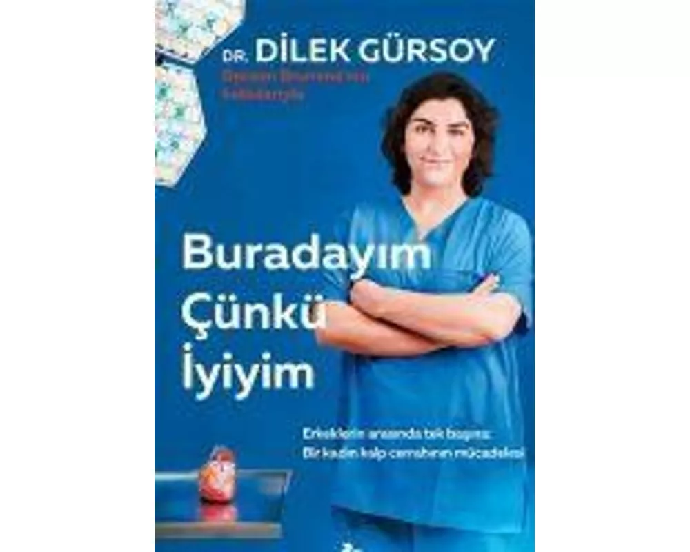 Buradayim Cünkü Iyiyim