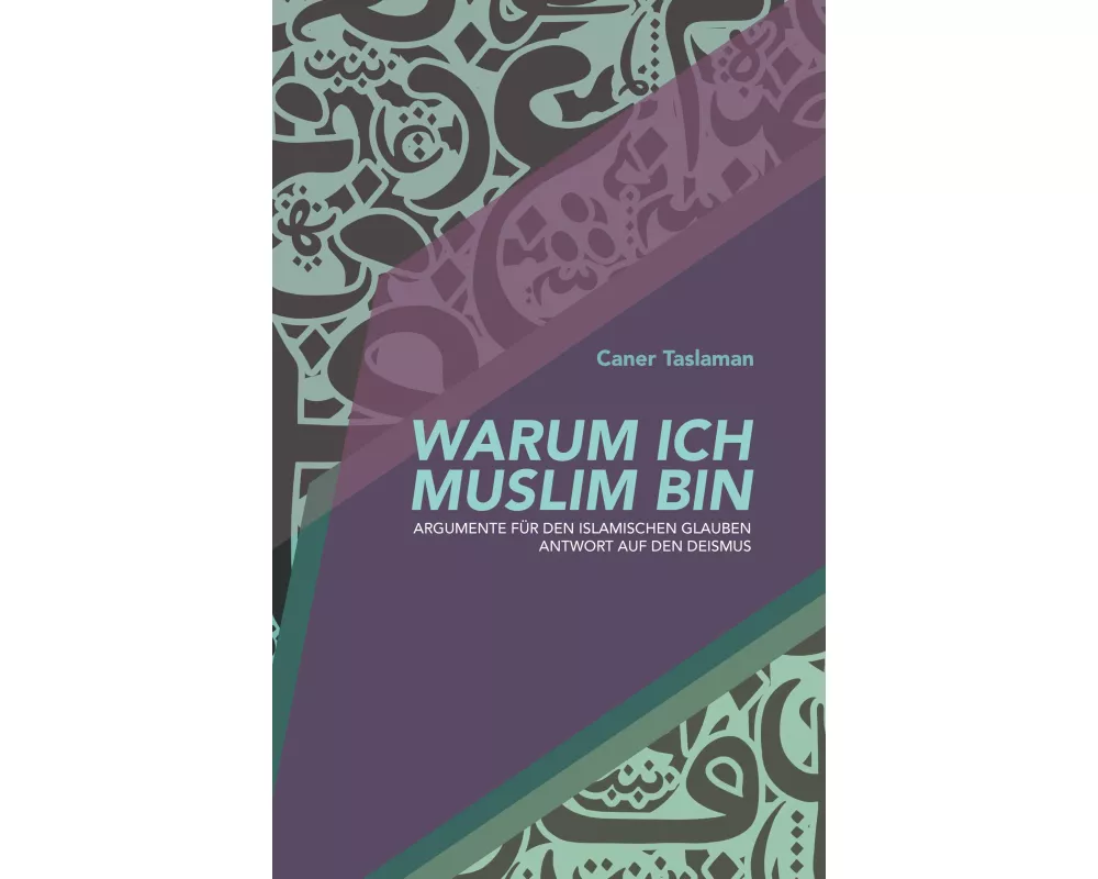 Warum ich Muslim bin