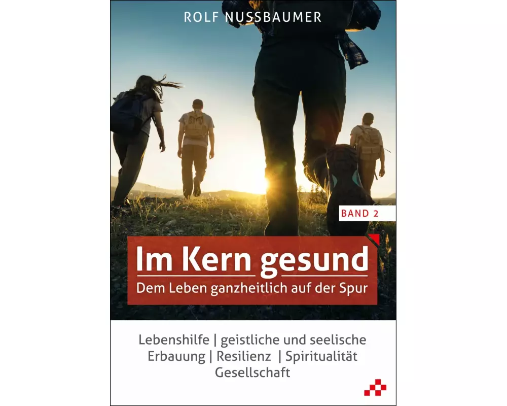 Im Kern gesund (Band 2)