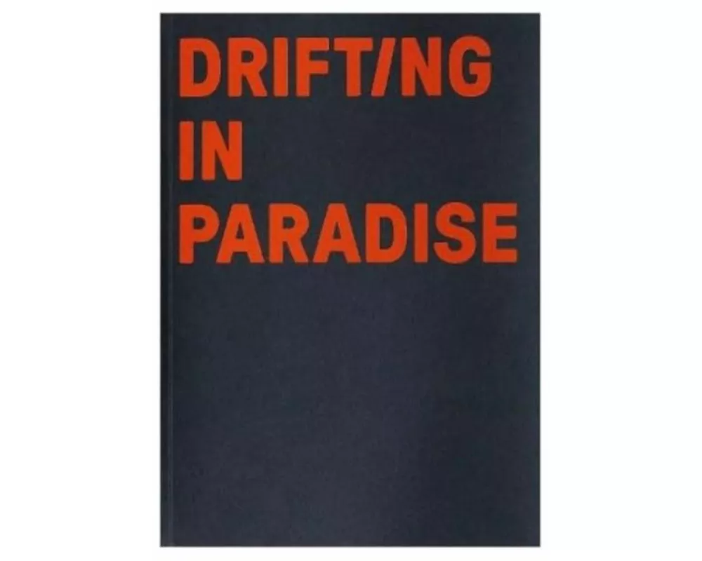 Drifting in Paradise