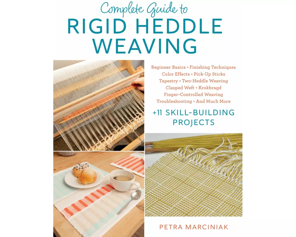 Complete Guide to Rigid Heddle Weaving