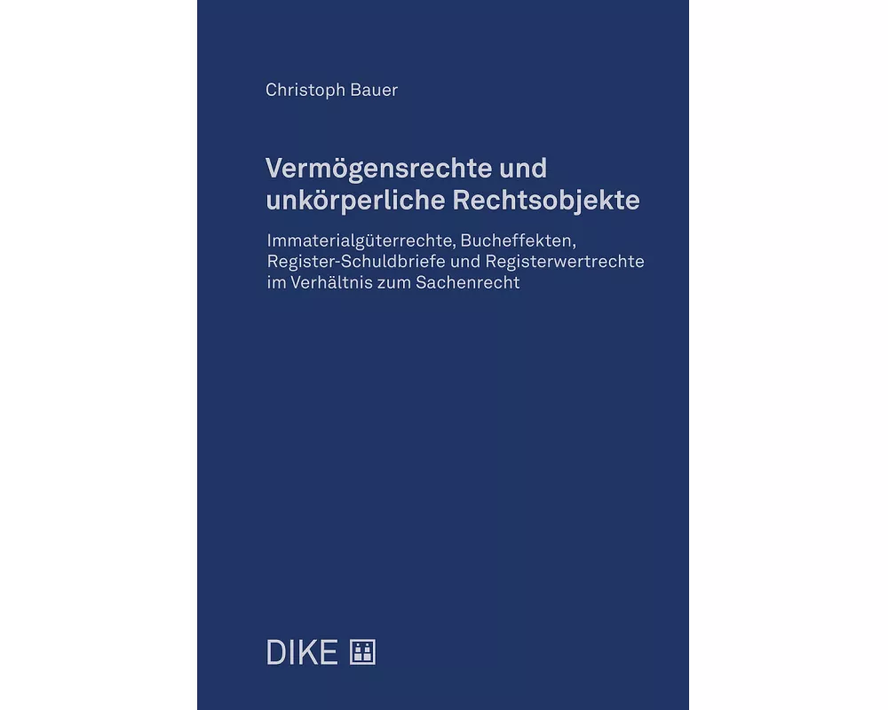 Vermögensrechte und unkörperliche Rechtsobjekte