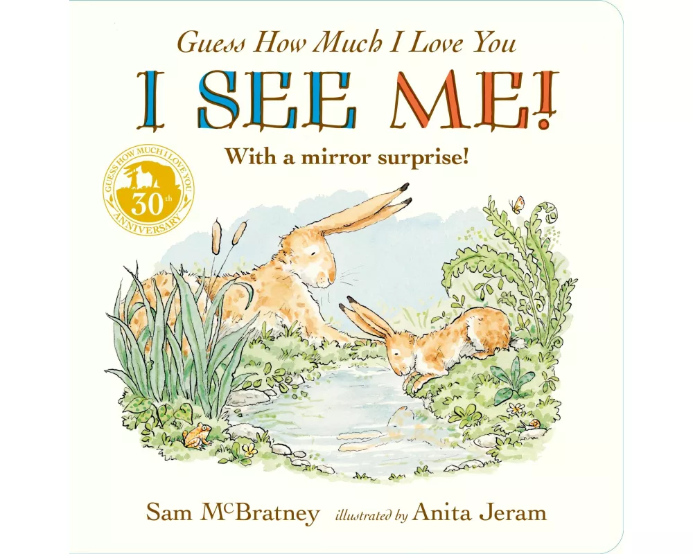 Guess How Much I Love You: I See Me!