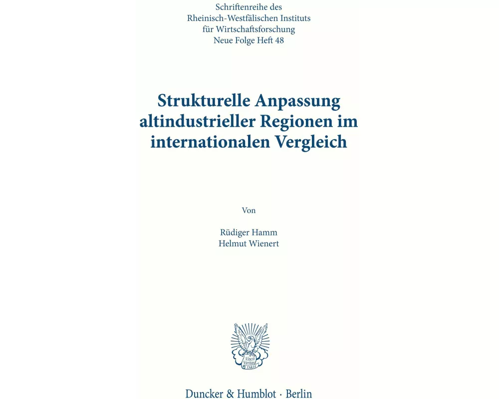Strukturelle Anpassung altindustrieller Regionen im internationalen Vergleich