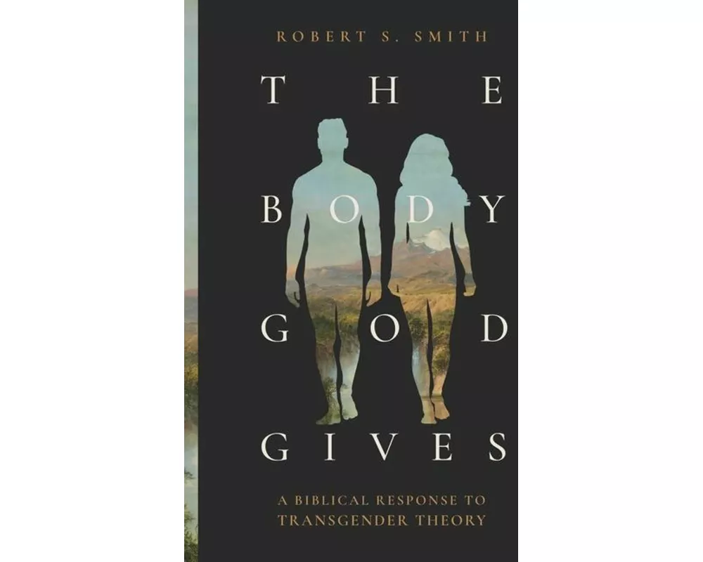 The Body God Gives