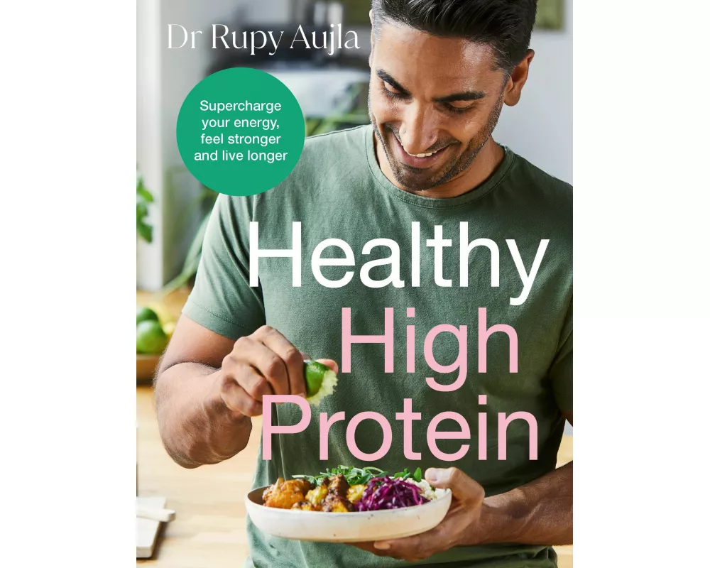 The Doctor’s Kitchen: Healthy High Protein
