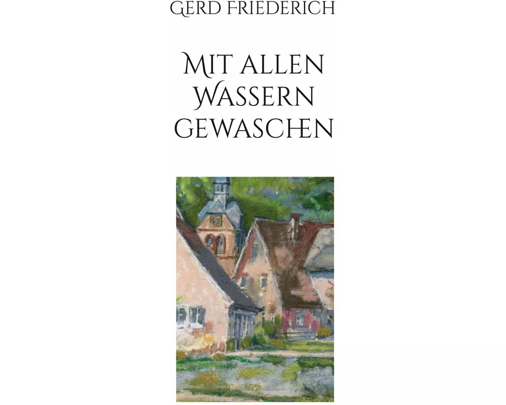 Mit allen Wassern gewaschen