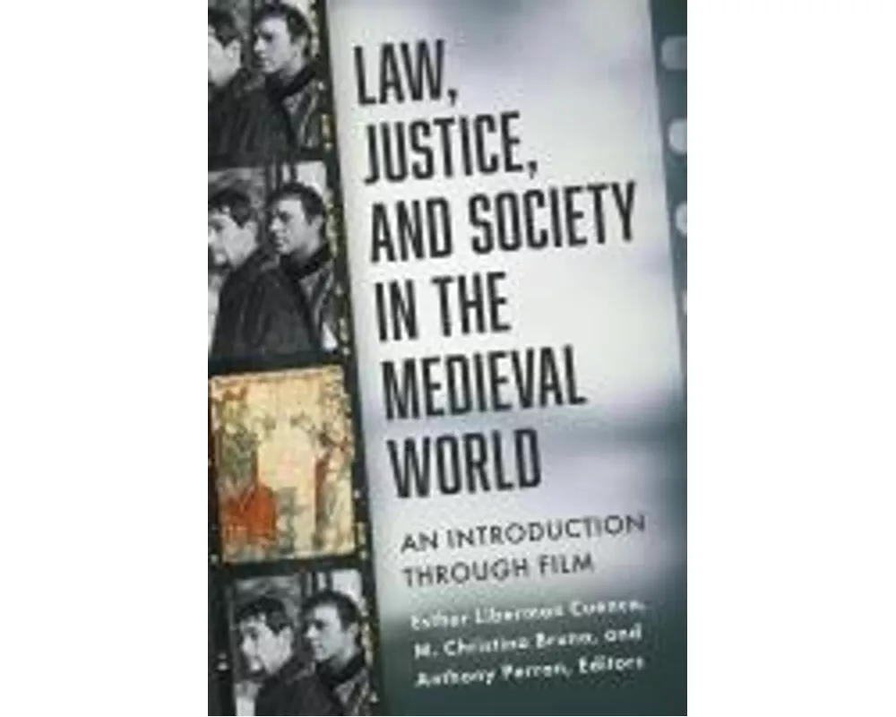 Law, Justice, and Society in the Medieval World