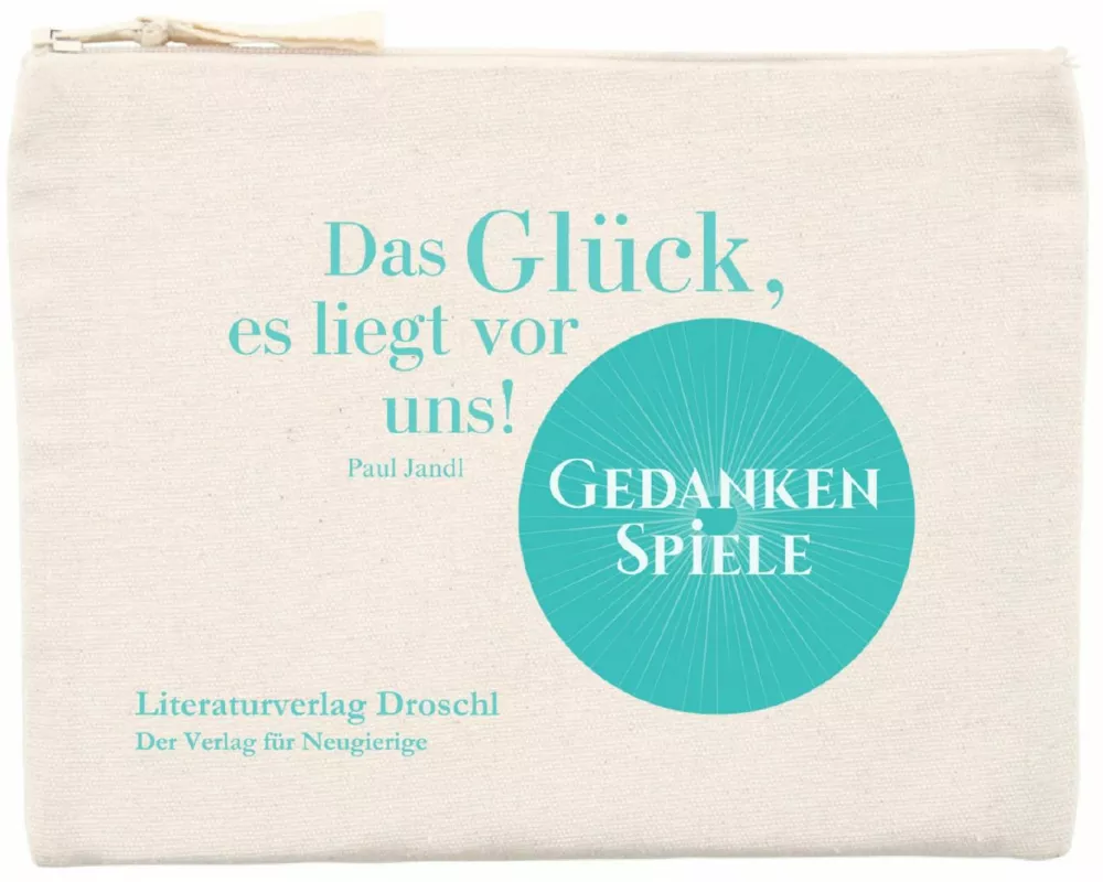 Droschl Bag "Das Glück, es liegt vor uns!"