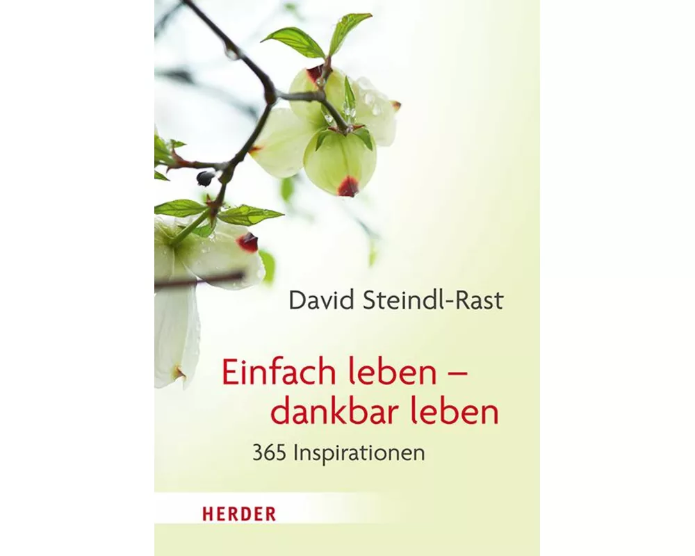 Einfach leben – dankbar leben