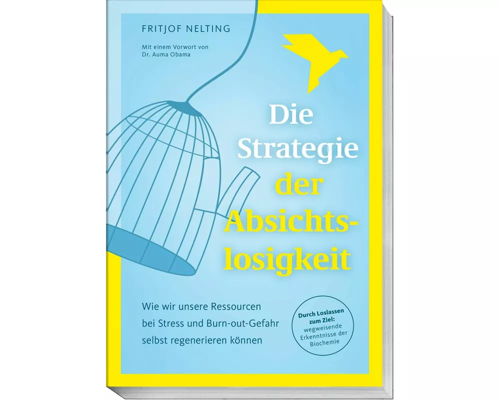 Die Strategie der Absichtslosigkeit