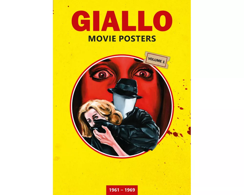 GIALLO MOVIE POSTERS Volume 1: 1961 - 1969