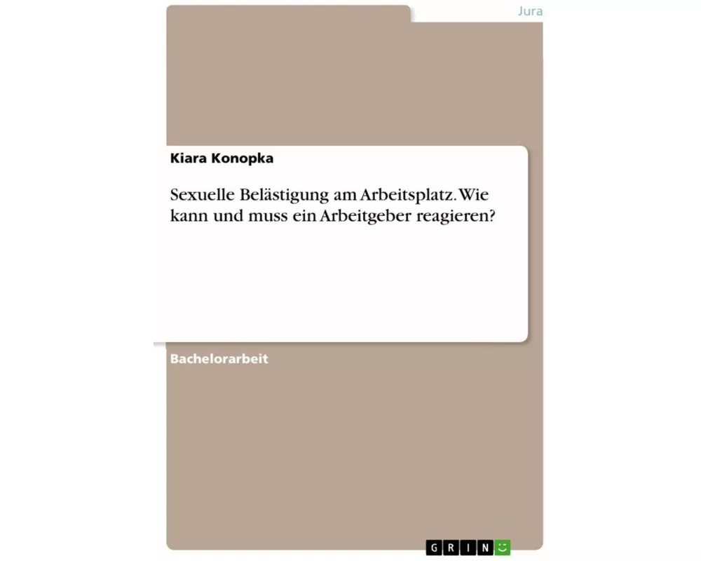 Sexuelle Belästigung am Arbeitsplatz. Wie kann und muss ein Arbeitgeber reagieren?