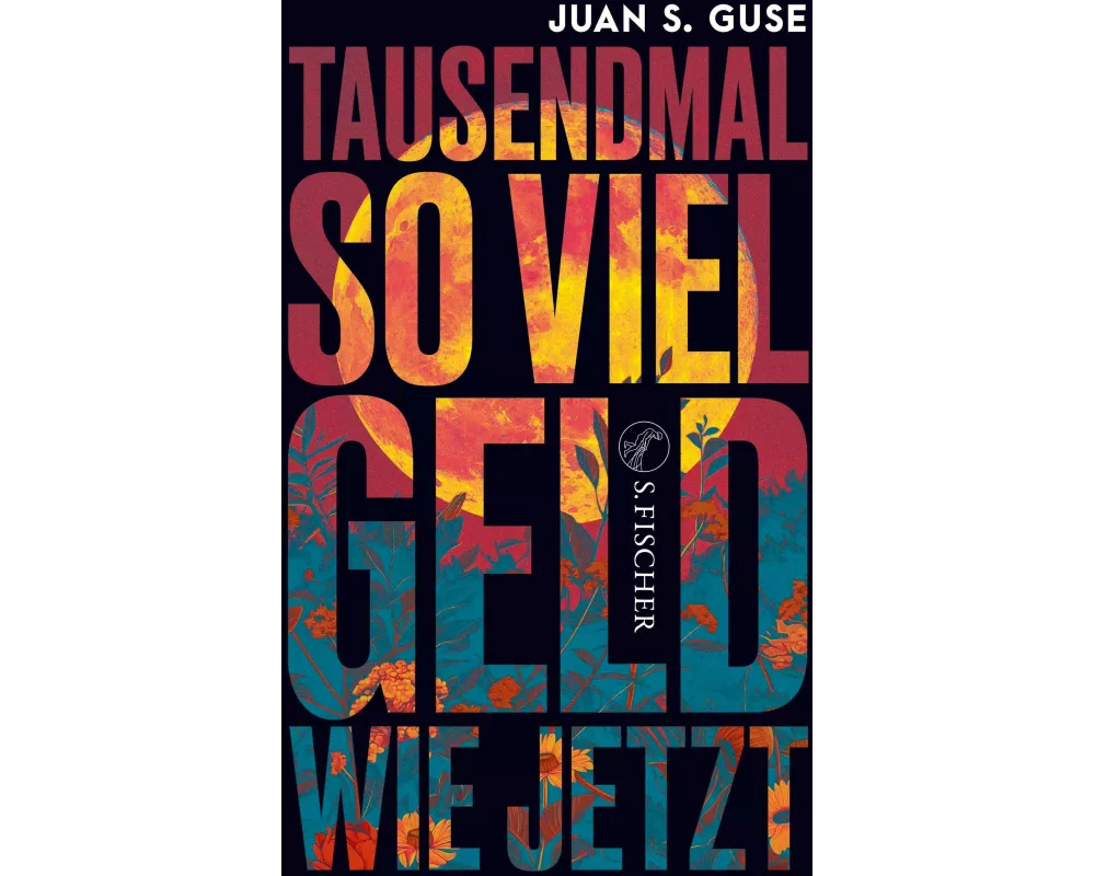 Tausendmal so viel Geld wie jetzt