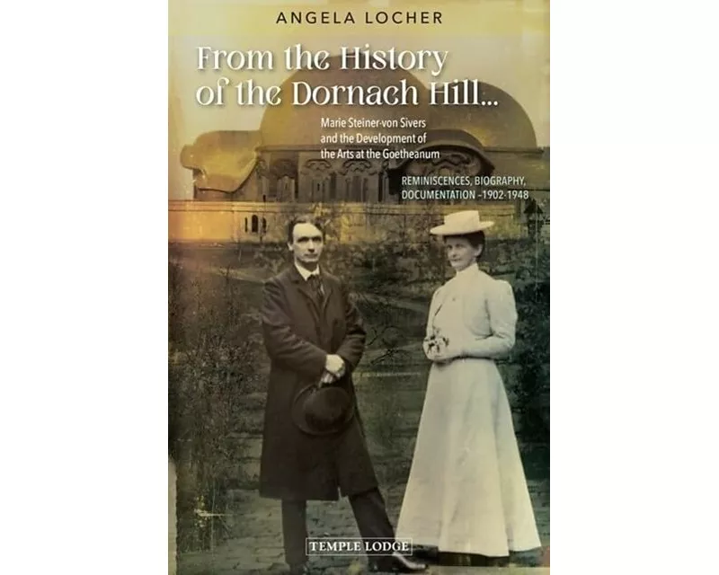 From the History of the Dornach Hill…