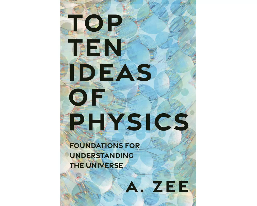 Top Ten Ideas of Physics