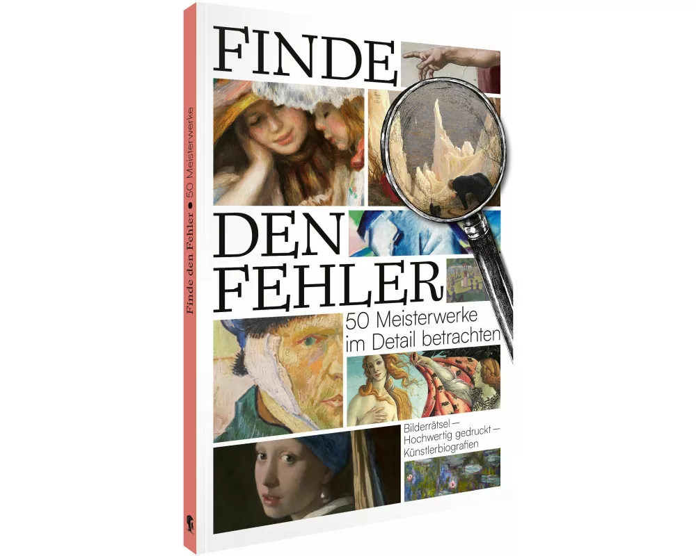 Finde den Fehler - 50 Meisterwerke der Kunst