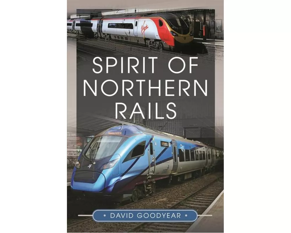 Spirit of Northern Rails