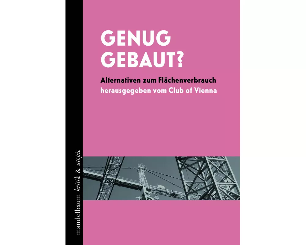 Genug gebaut?