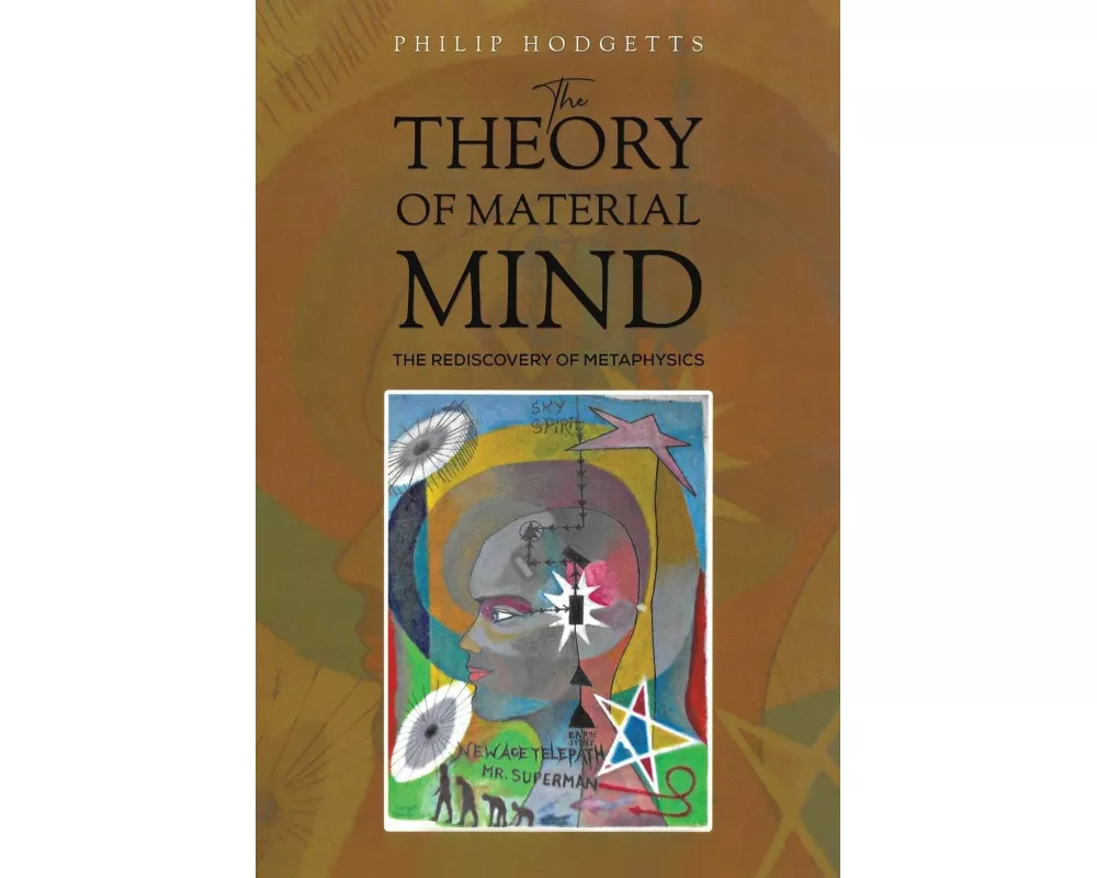 The Theory of Material Mind