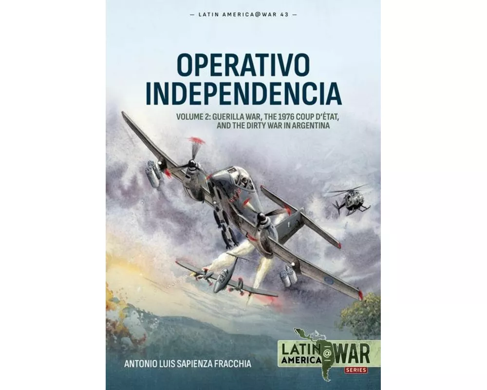 Operativo Independencia Volume 2