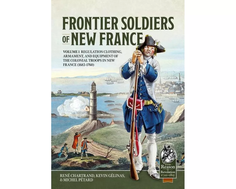 Frontier Soldiers of New France
