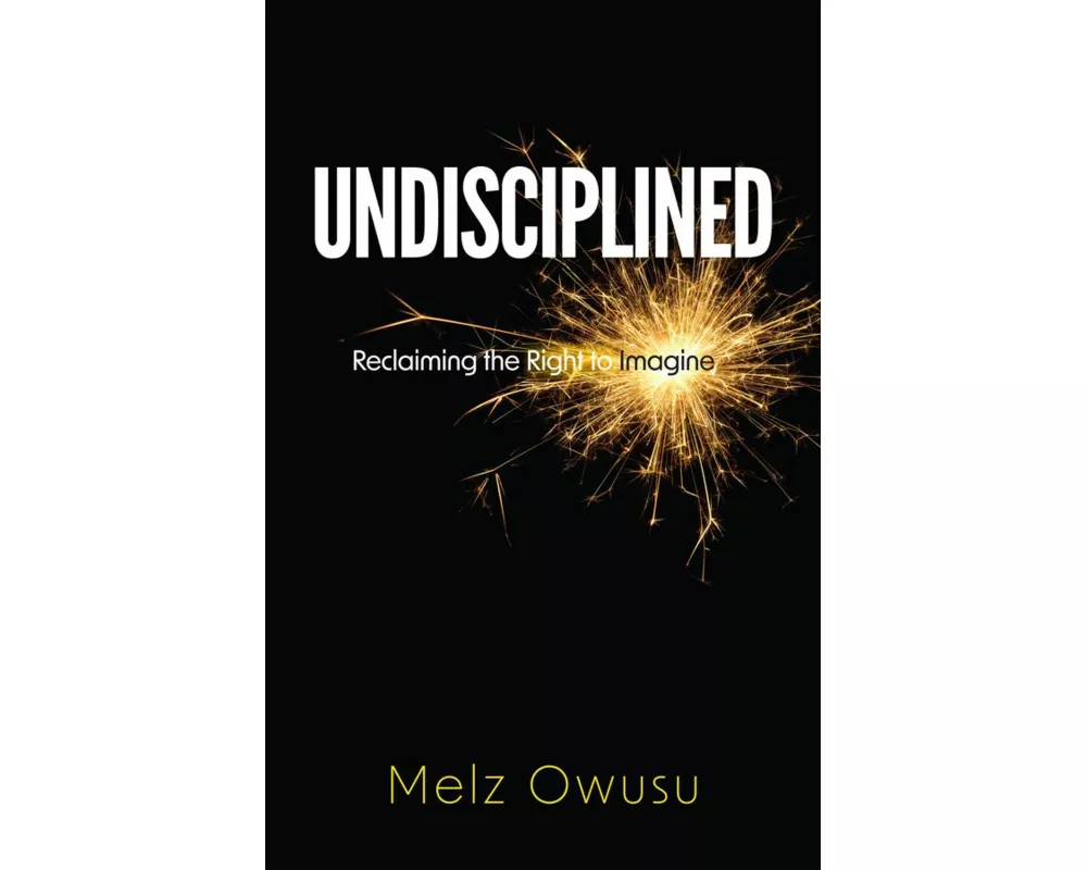 Undisciplined