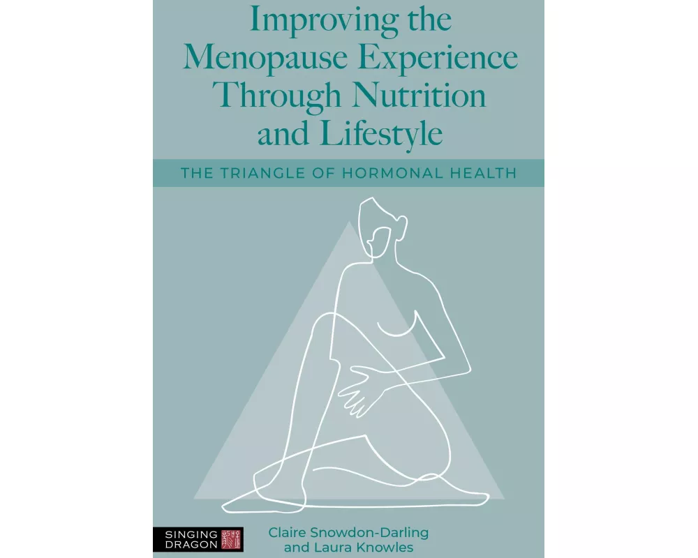 Improving the Menopause Experience Through Nutrition and Lifestyle