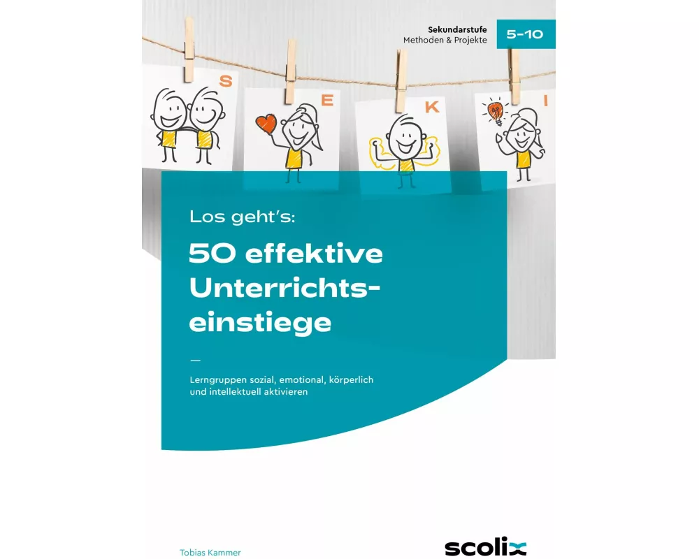 Los geht's: 50 effektive Unterrichtseinstiege