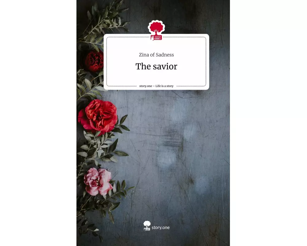 The savior. Life is a Story - story.one