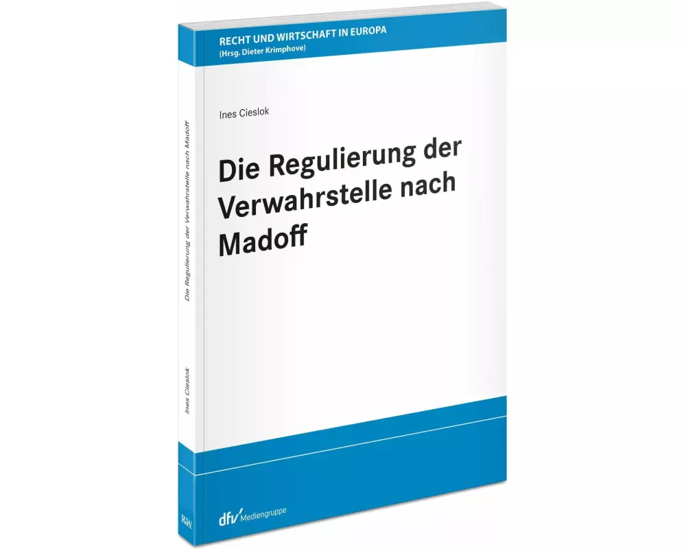 Die Regulierung der Verwahrstelle nach Madoff