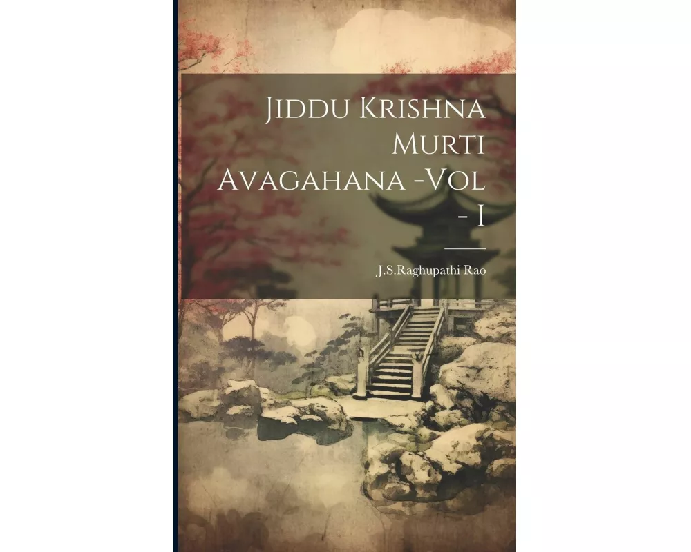 Jiddu Krishna Murti Avagahana -Vol - I