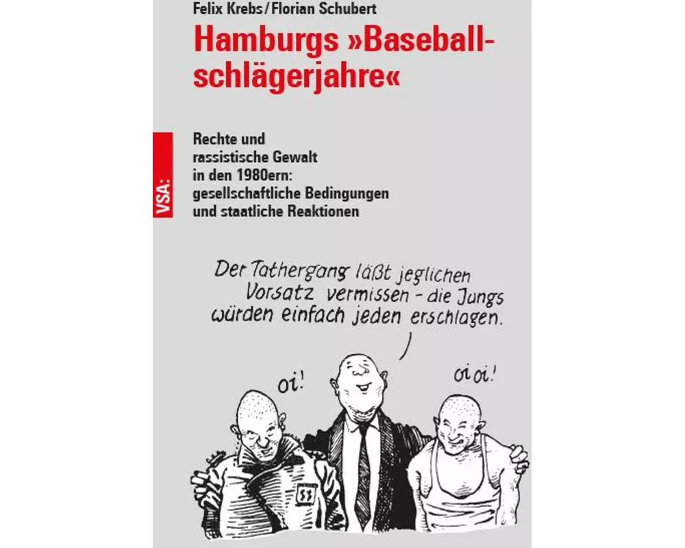 Hamburgs 'Baseball­schlägerjahre'