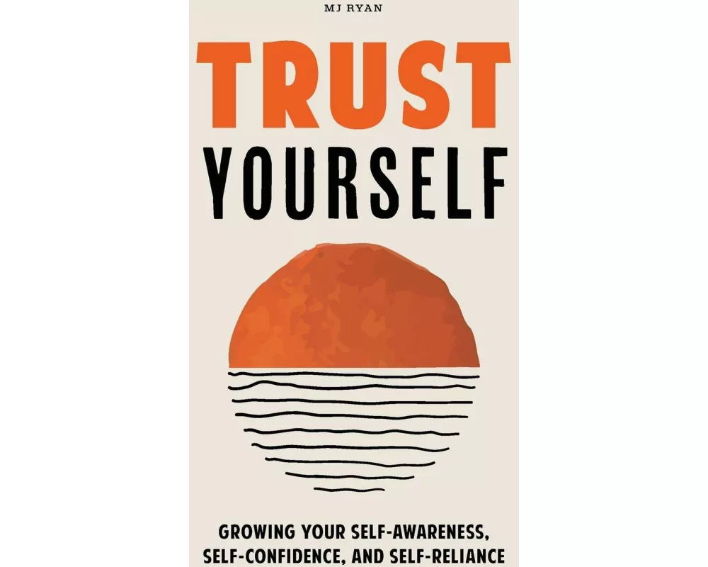 Trust Yourself