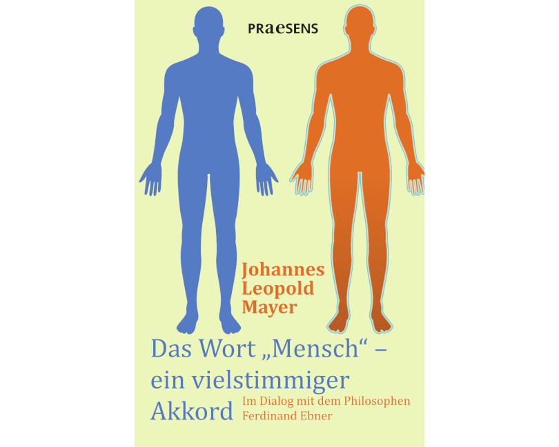 Das Wort "Mensch" - ein vielstimmiger Akkord
