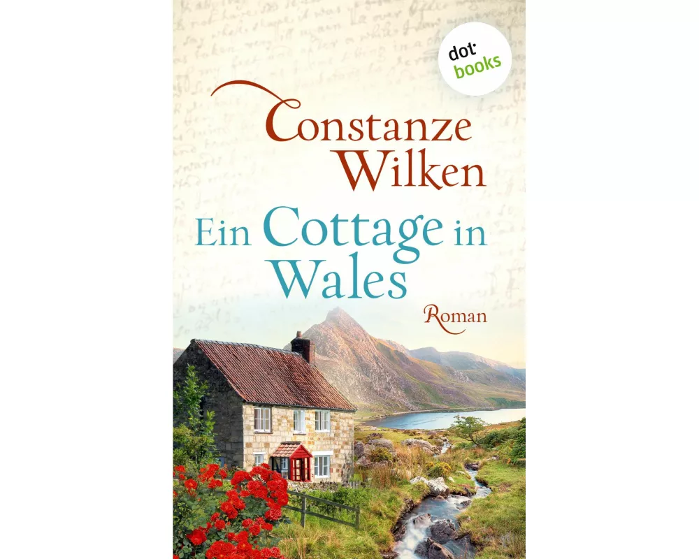 Ein Cottage in Wales - oder: Die Frau aus Martinique