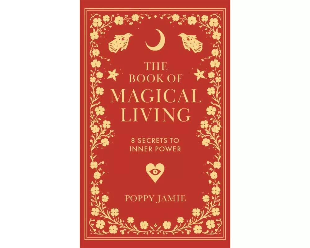 The Book of Magical Living