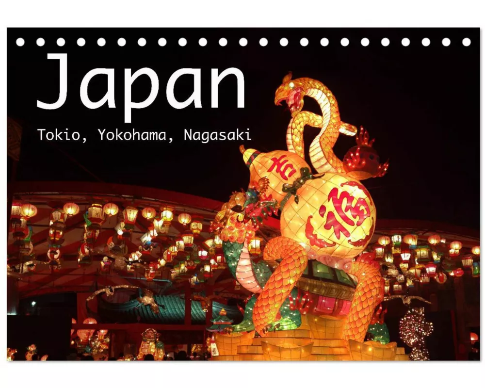 Japan - Tokio, Yokohama, Nagasaki (Tischkalender 2026 DIN A5 quer), CALVENDO Monatskalender