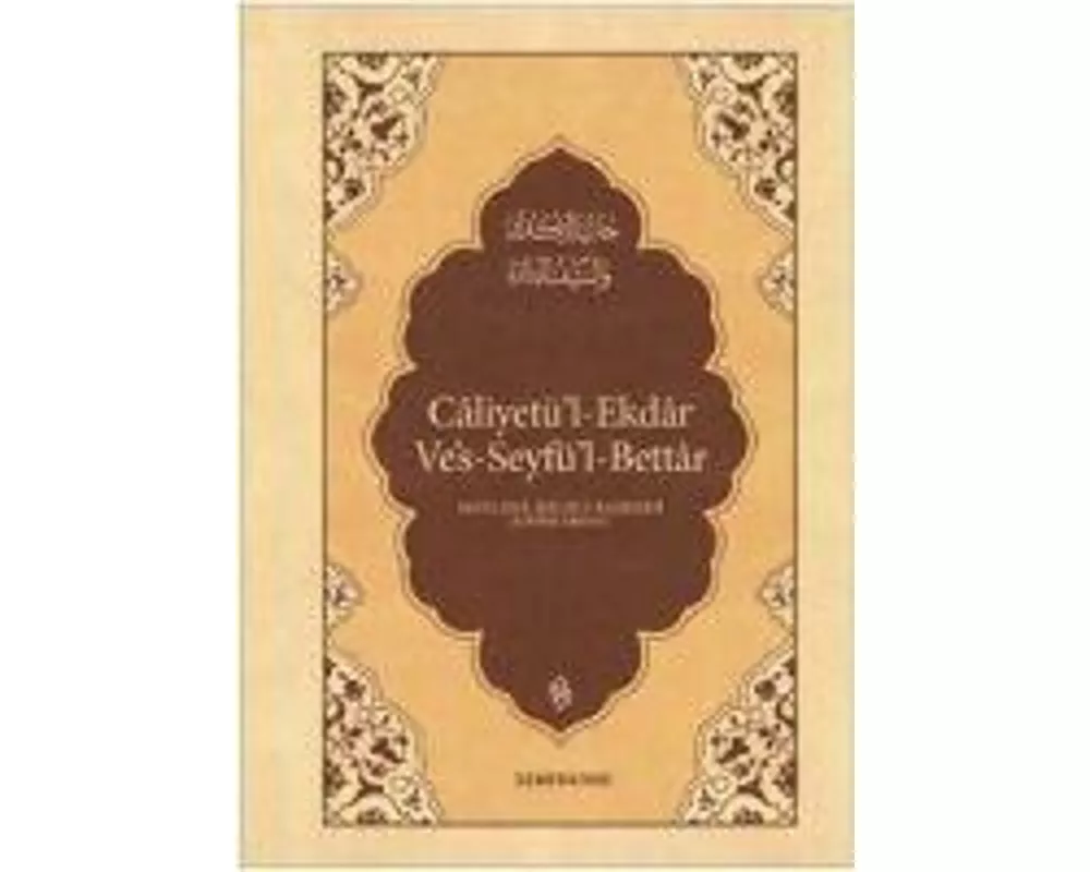 Caliyetül-Ekdar Ves-Seyfül-Bettar