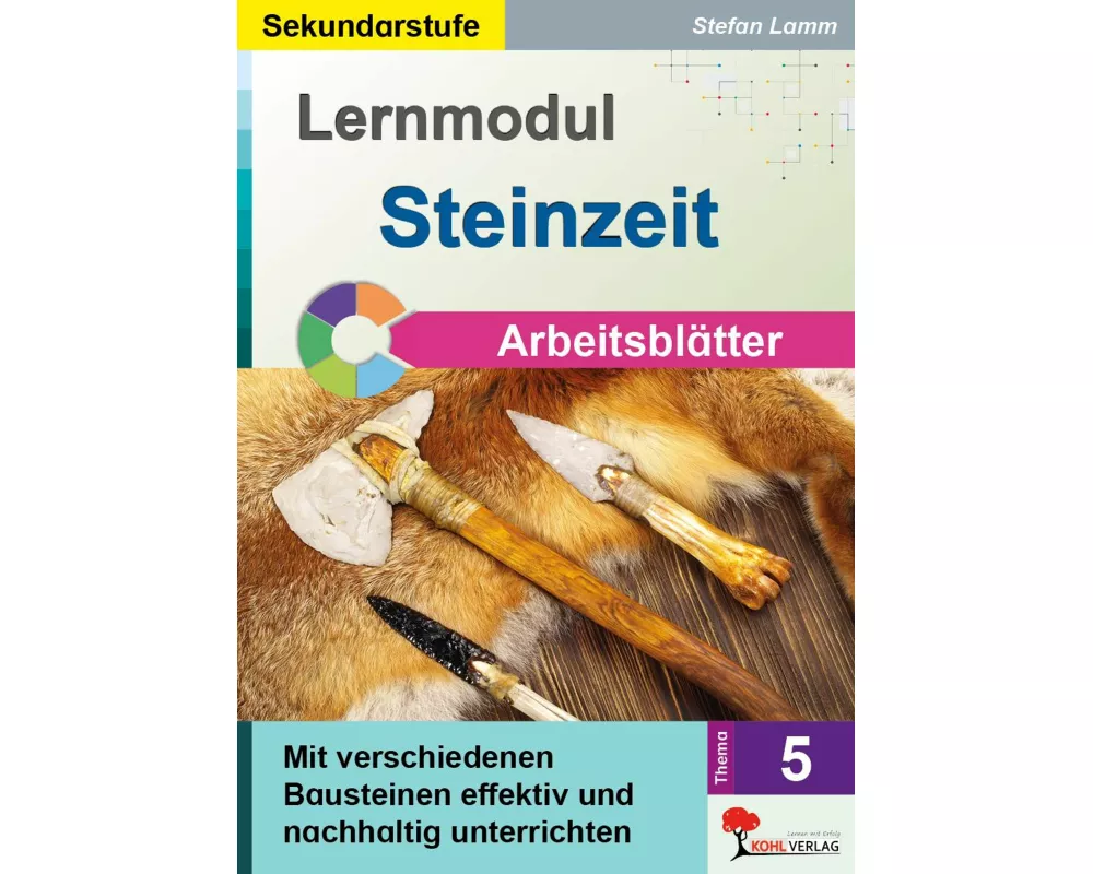 Lernmodul 5: STEINZEIT / Arbeitsblätter
