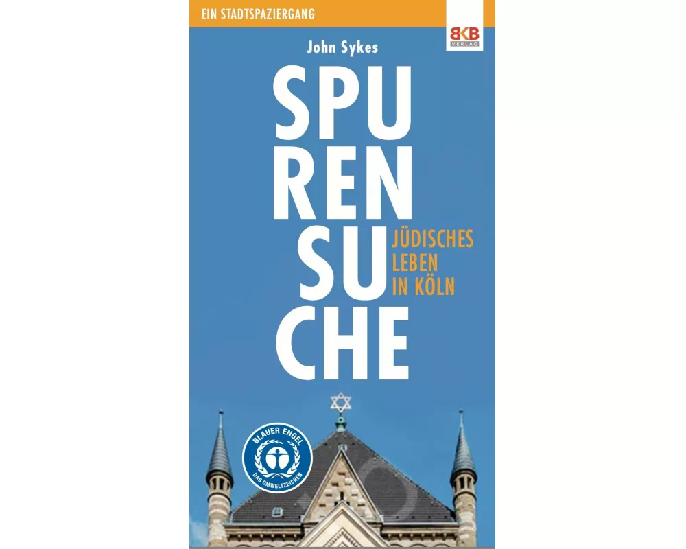 Spurensuche - Jüdisches Leben in Köln