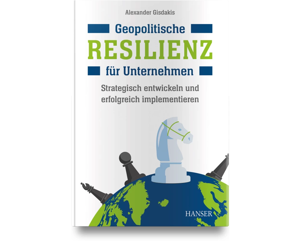 Geopolitische Resilienz für Unternehmen