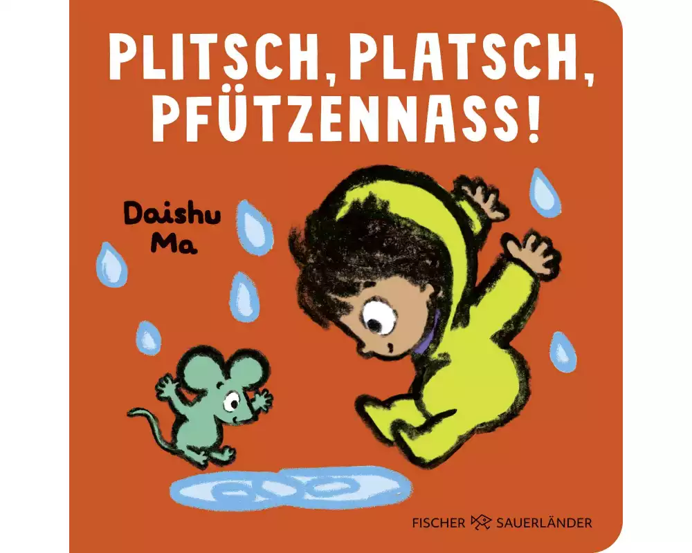 Plitsch, platsch, pfützennass!